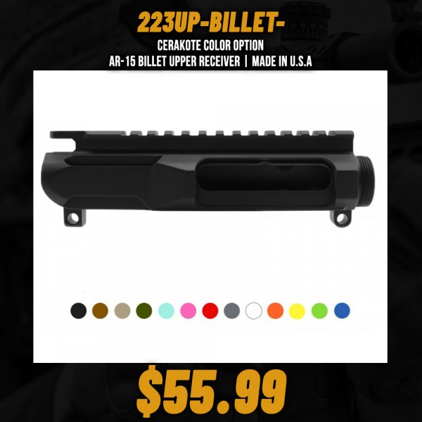 CERAKOTE COLOR OPTION| AR-15 Billet Upper Receiver | Made in U.S.A 