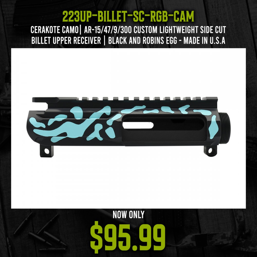 CERAKOTE CAMO| AR-15/47/9/300 Custom Lightweight Side Cut Billet Upper Receiver | Black and Robins Egg - Made In U.S.A