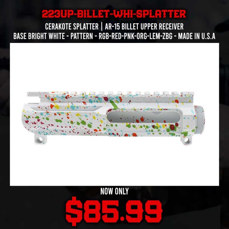 CERAKOTE SPLATTER| AR-15 BILLET UPPER RECEIVER| -BASE BRIGHT WHITE- PATTERN- RGB-RED-PNK-ORG-LEM-ZBG- MADE IN U.S.A