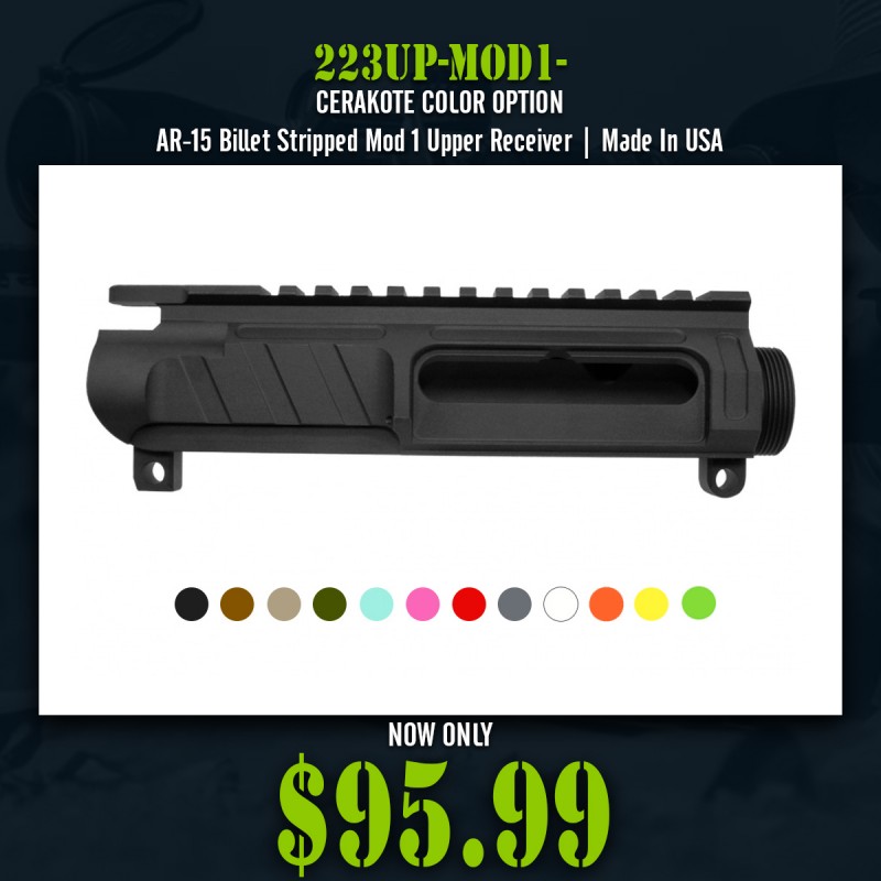 CERAKOTE COLOR OPTION| AR-15 Billet Stripped Mod 1 Upper Receiver | Made In USA