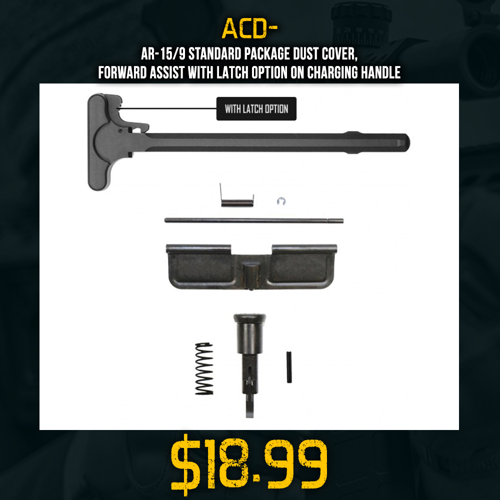 AR-15/9 Standard Package Dust Cover, Forward Assist with Latch Option on Charging Handle