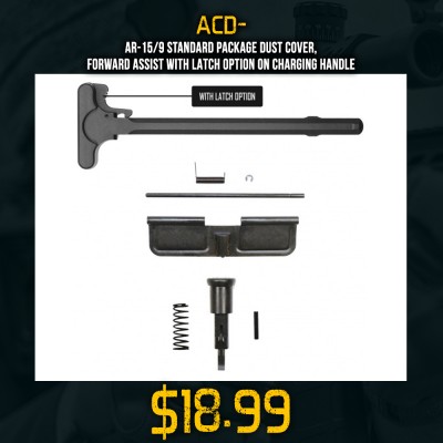 AR-15/9 Standard Package Dust Cover, Forward Assist with Latch Option on Charging Handle