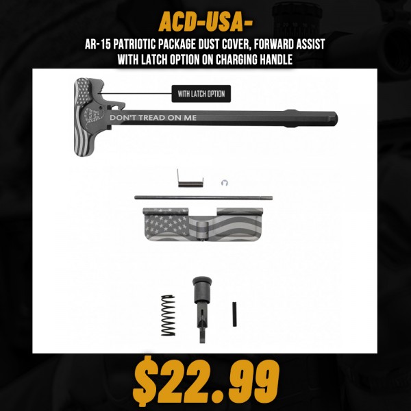 AR-15 PATRIOTIC Package Dust Cover, Forward Assist with Latch Option on Charging Handle