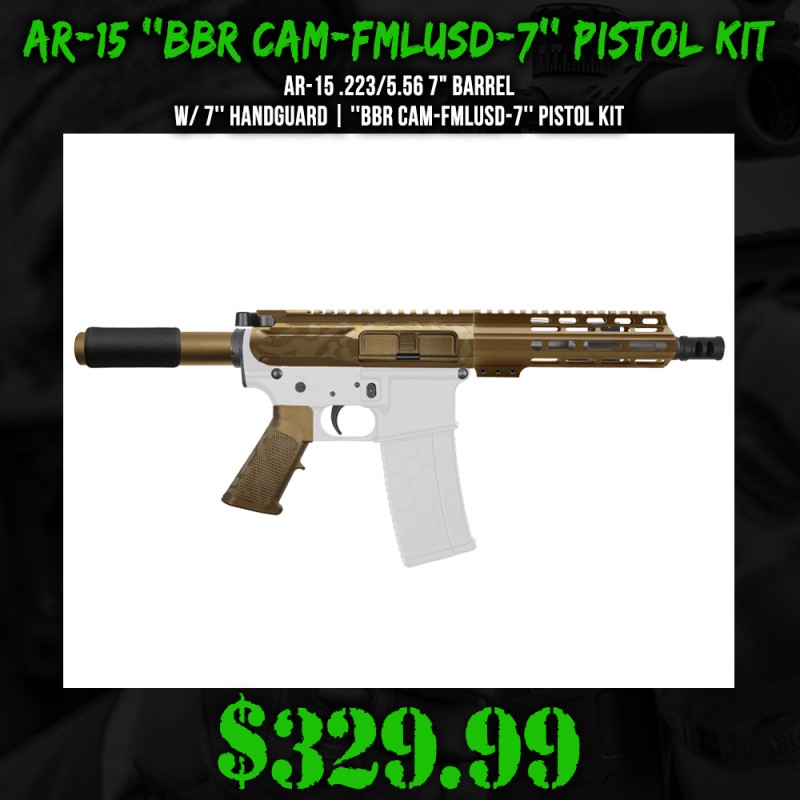 AR-15 .223/5.56 7" Barrel W/ 7'' Handguard | ''BBR CAM-FMLUSD-7'' Pistol Kit