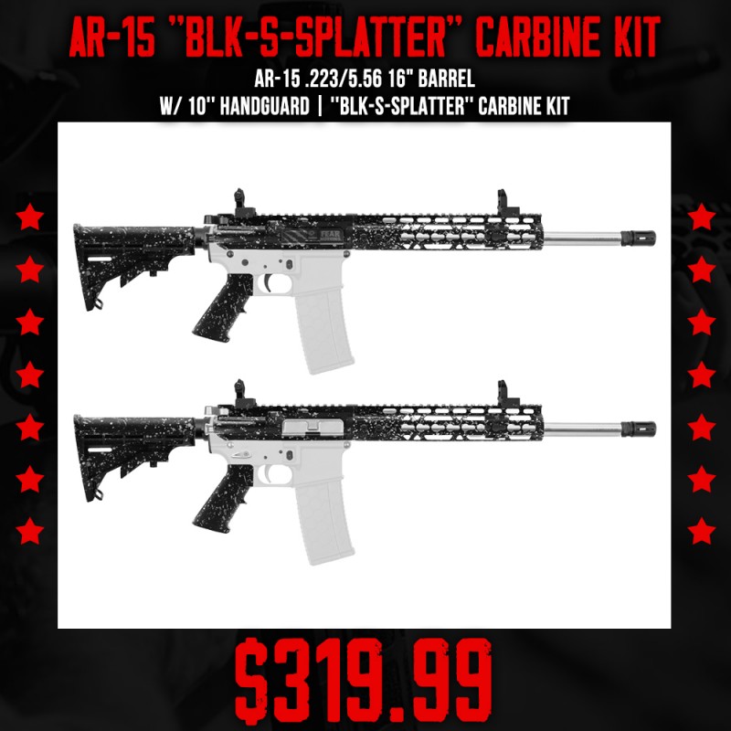 AR-15 .223/5.56 16" Barrel W/ 10'' Handguard | ''BLK-S-SPLATTER'' Carbine Kit AR-15 .223/5.56 16" Barrel W/ 10'' Handguard | ''BLK-S-SPLATTER'' Carbine Kit