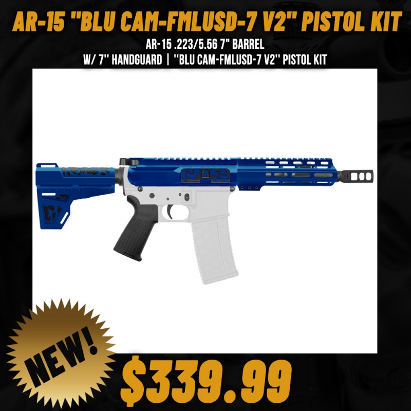 AR-15 .223/5.56 7" BARREL W/ 7'' HANDGUARD | ''BLU CAM-FMLUSD-7 V2'' PISTOL KIT AR-15 .223/5.56 7" BARREL W/ 7'' HANDGUARD | ''BLU CAM-FMLUSD-7 V2'' PISTOL KIT