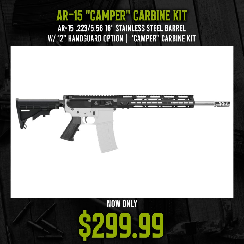 AR-15 .223/5.56 16" Stainless Steel Barrel W/ 12" Handguard Option | ''CAMPER'' Carbine Kit