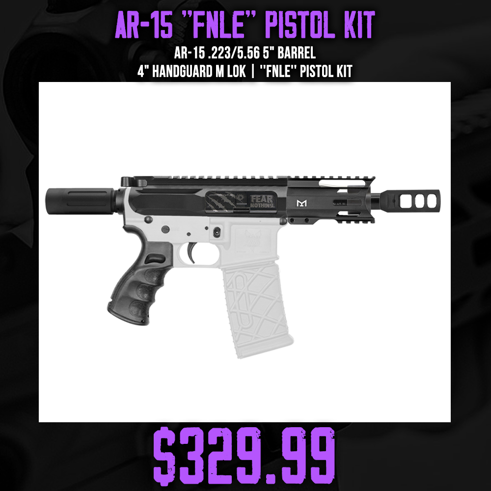 AR-15 .223/5.56 5" Barrel 4" Handguard M Lok| ''FNLE'' Pistol Kit