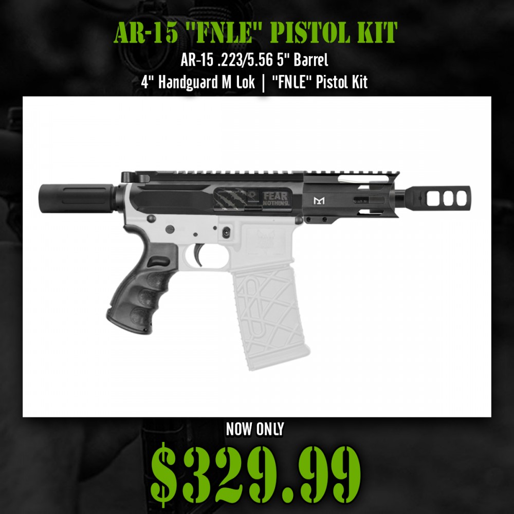 AR-15 .223/5.56 5" Barrel 4" Handguard M Lok| ''FNLE'' Pistol Kit