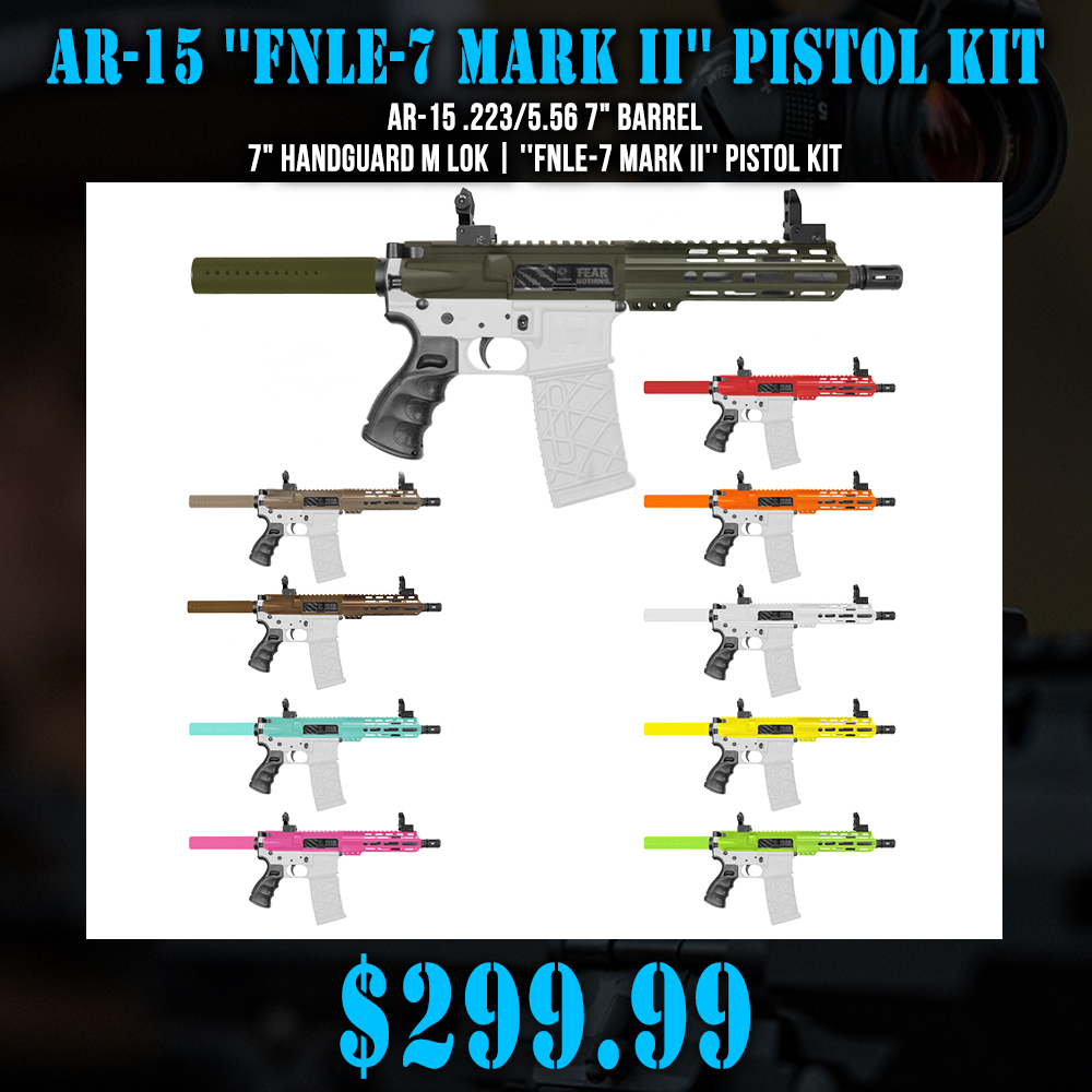 AR-15 .223/5.56 7" Barrel 7" Handguard M Lok| ''FNLE-7 MARK II'' Pistol Kit AR-15 .223/5.56 7" Barrel 7" Handguard M Lok| ''FNLE-7 MARK II'' Pistol Kit