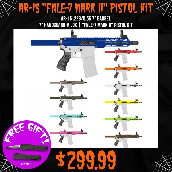 AR-15 .223/5.56 7" Barrel 7" Handguard M Lok| ''FNLE-7 MARK II'' Pistol Kit AR-15 .223/5.56 7" Barrel 7" Handguard M Lok| ''FNLE-7 MARK II'' Pistol Kit