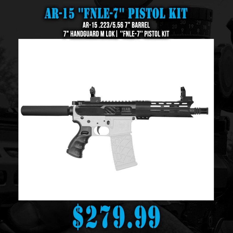 AR-15 .223/5.56 7" Barrel 7" Handguard M Lok| ''FNLE-7'' Pistol Kit