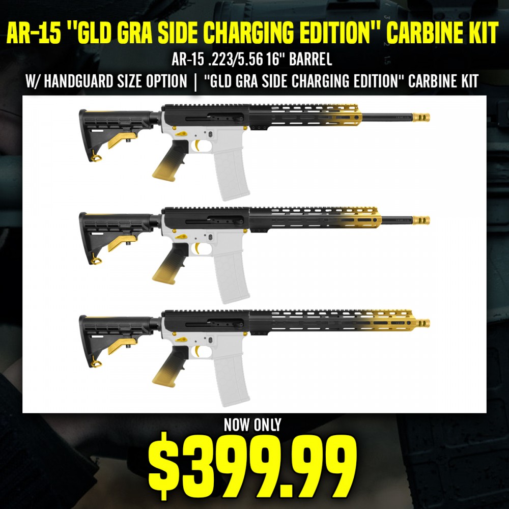 AR-15 .223/5.56 16'' BARREL W/ HANDGUARD SIZE OPTION | ''GLD GRA SIDE CHARGING EDITION'' CARBINE KIT