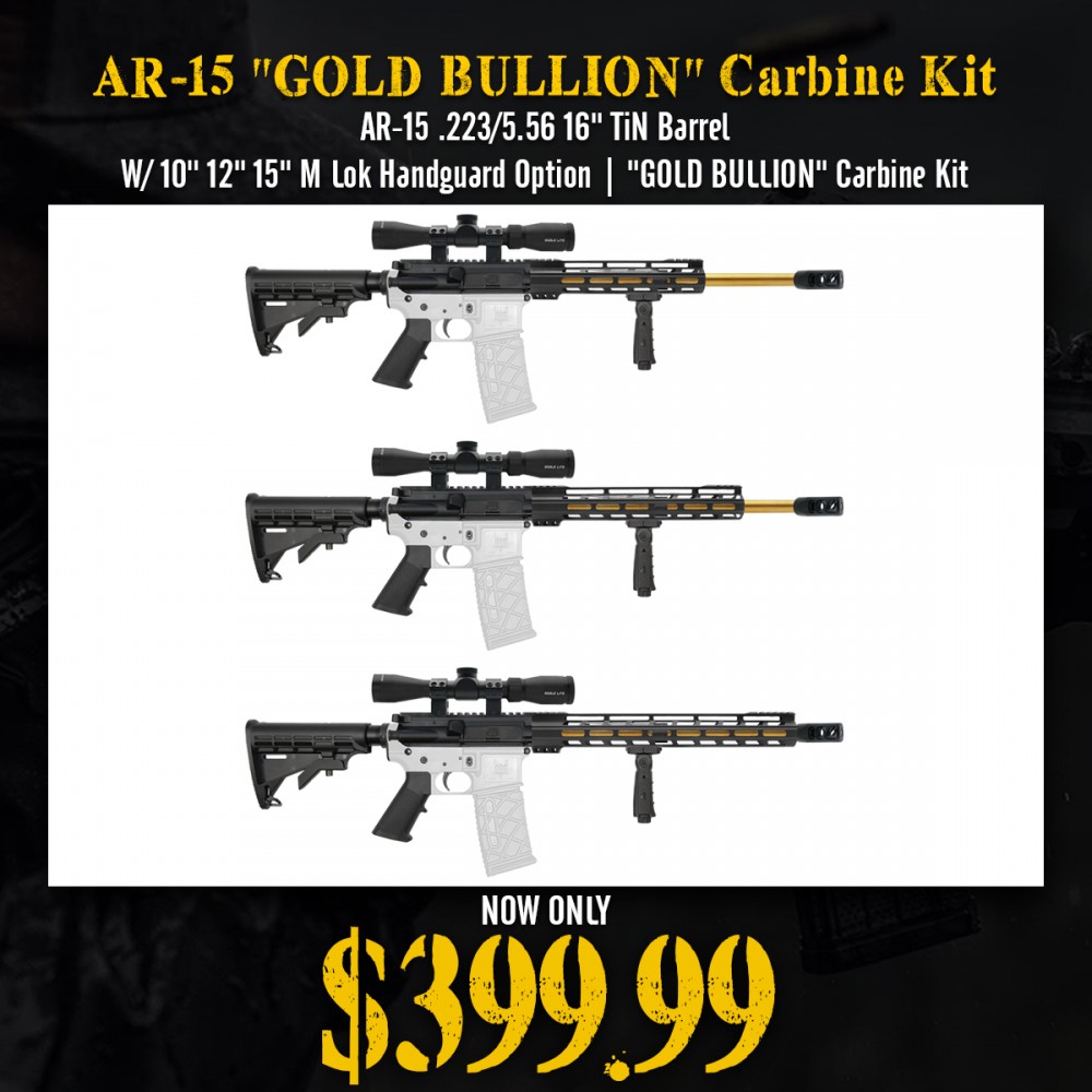 AR-15 .223/5.56 16" TiN Barrel W/ 10'' 12" 15" M Lok Handguard Option| "GOLD BULLION" Carbine Kit