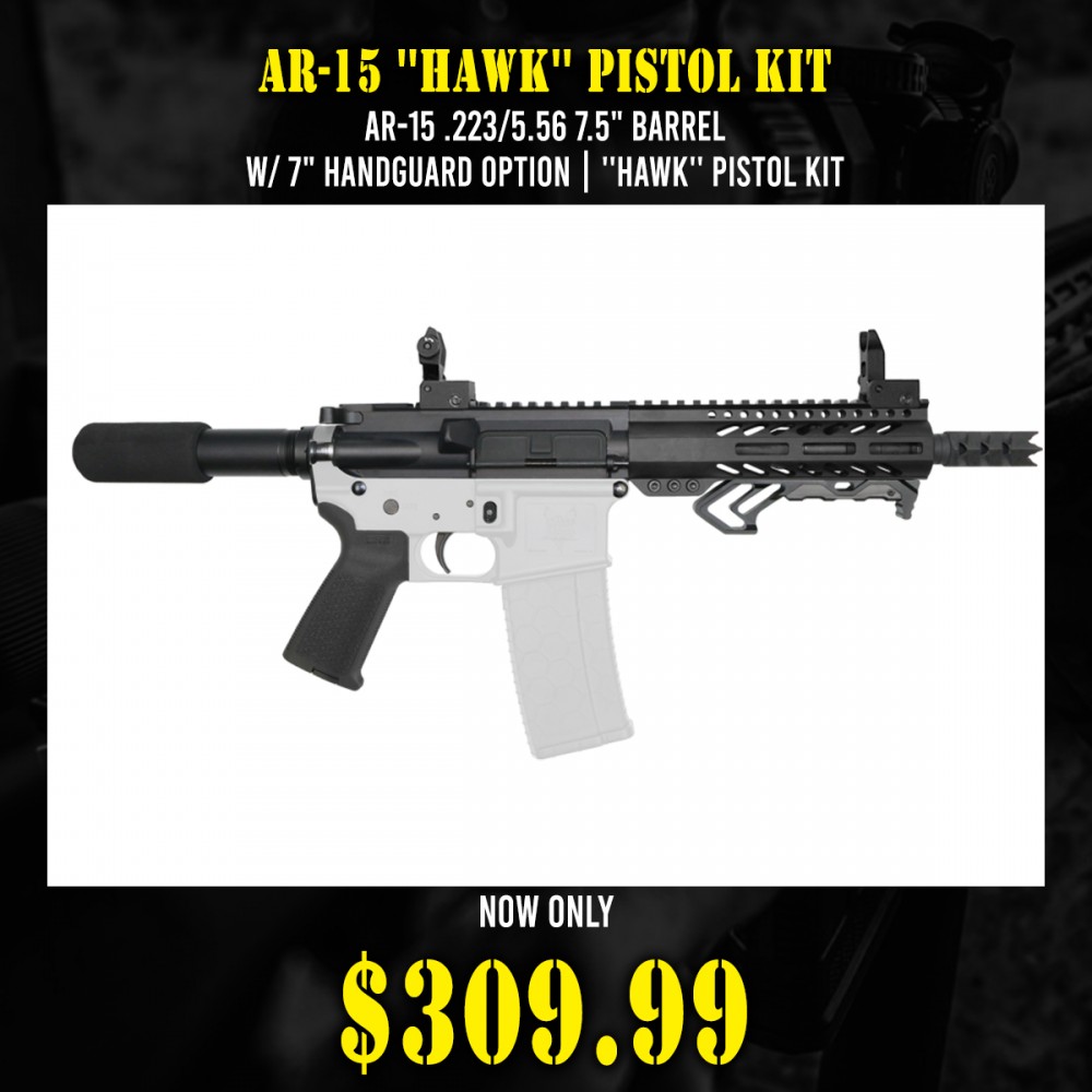 AR-15 .223/5.56 7.5" Barrel W/ 7" Handguard option | ''HAWK'' Pistol Kit