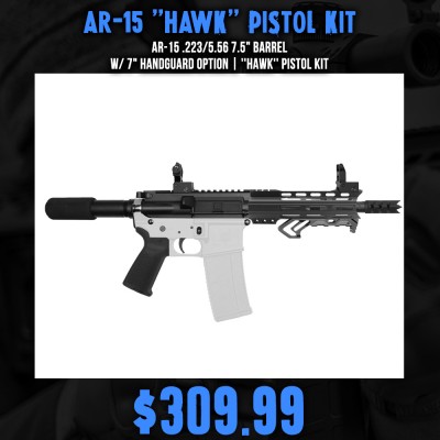 AR-15 .223/5.56 7.5" Barrel W/ 7" Handguard option | ''HAWK'' Pistol Kit