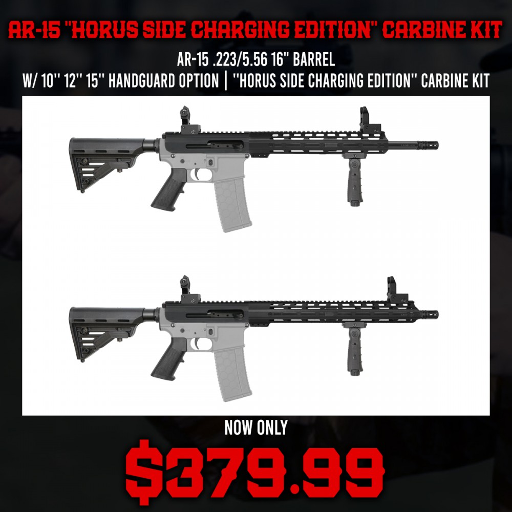 AR-15 .223/5.56 16" Barrel W/ 10'' 12'' 15'' Handguard option | ''HORUS SIDE CHARGING EDITION'' Carbine Kit