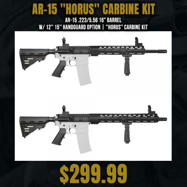 AR-15 .223/5.56 16" Barrel  W/ 12'' 15'' Handguard Option | ''HORUS'' Carbine Kit