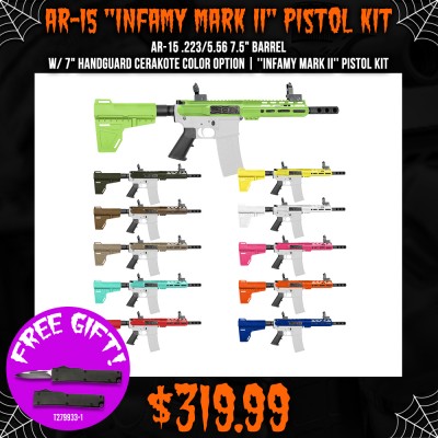 AR-15 .223/5.56 7.5" Barrel W/ 7" Handguard Cerakote Color Option | ''INFAMY MARK II'' Pistol Kit