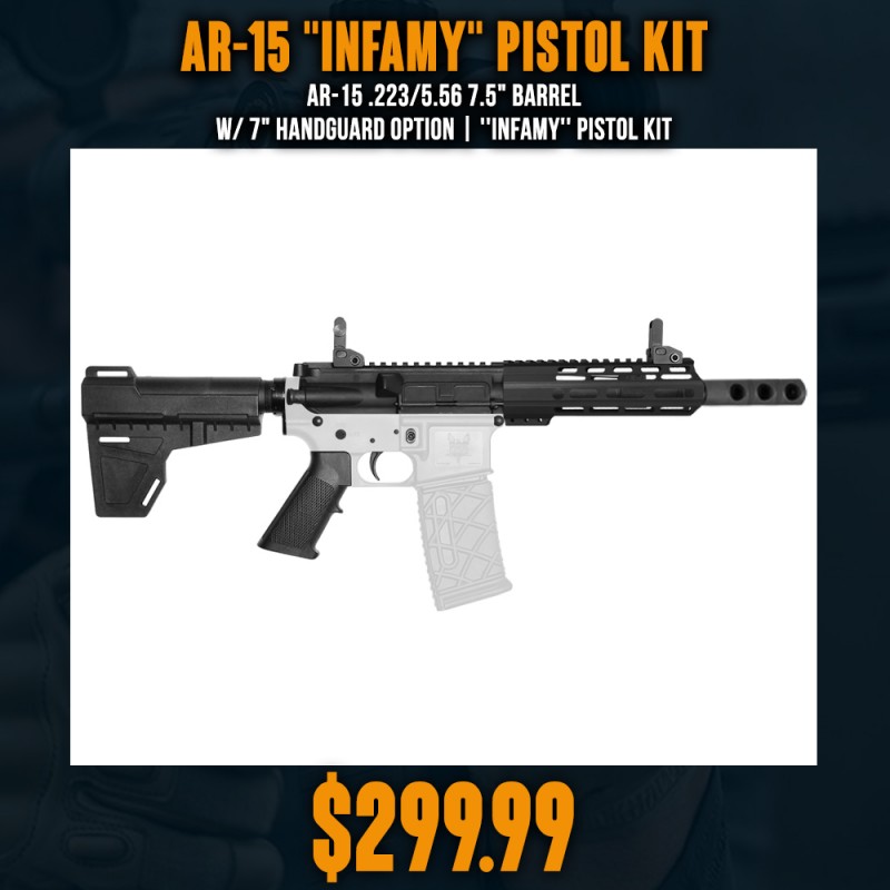 AR-15 .223/5.56 7.5" Barrel W/ 7" Handguard option | ''INFAMY'' Pistol Kit