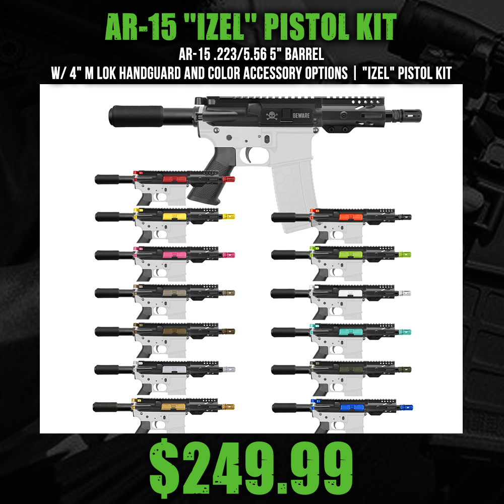 AR-15 .223/5.56 5" Barrel W/ 4" M Lok Handguard and Color Accessory Options| "IZEL" Pistol Kit AR-15 .223/5.56 5" Barrel W/ 4" M Lok Handguard and Color Accessory Options| "IZEL" Pistol Kit