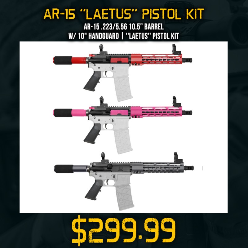 AR-15 .223/5.56 10.5" Barrel W/ 10" Handguard| ''LAETUS'' Pistol Kit