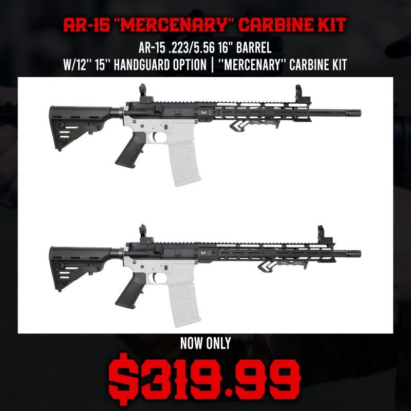 AR-15 .223/5.56 16" Barrel W/12'' 15'' Handguard Option | ''MERCENARY'' Carbine Kit