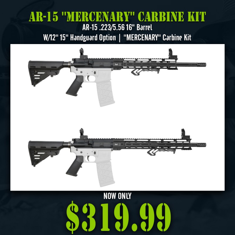 AR-15 .223/5.56 16" Barrel W/12'' 15'' Handguard Option | ''MERCENARY'' Carbine Kit