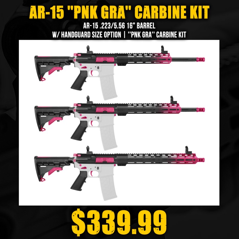 AR-15 .223/5.56 16" BARREL W/ HANDGUARD SIZE OPTION | ''PNK GRA'' CARBINE KIT AR-15 .223/5.56 16" BARREL W/ HANDGUARD SIZE OPTION | ''PNK GRA'' CARBINE KIT
