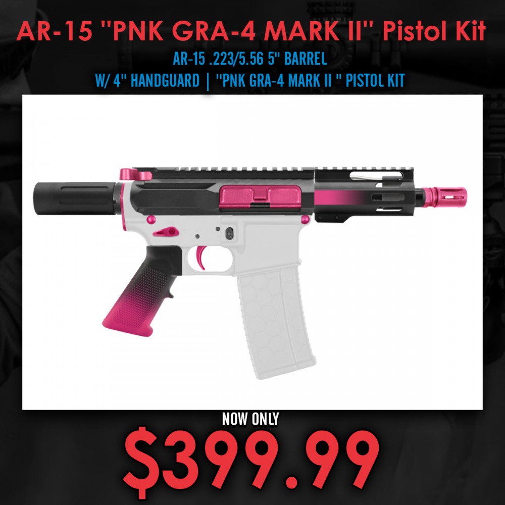 AR-15 .223/5.56 5" BARREL W/ 4'' HANDGUARD | ''PNK GRA-4 MARK II '' PISTOL KIT