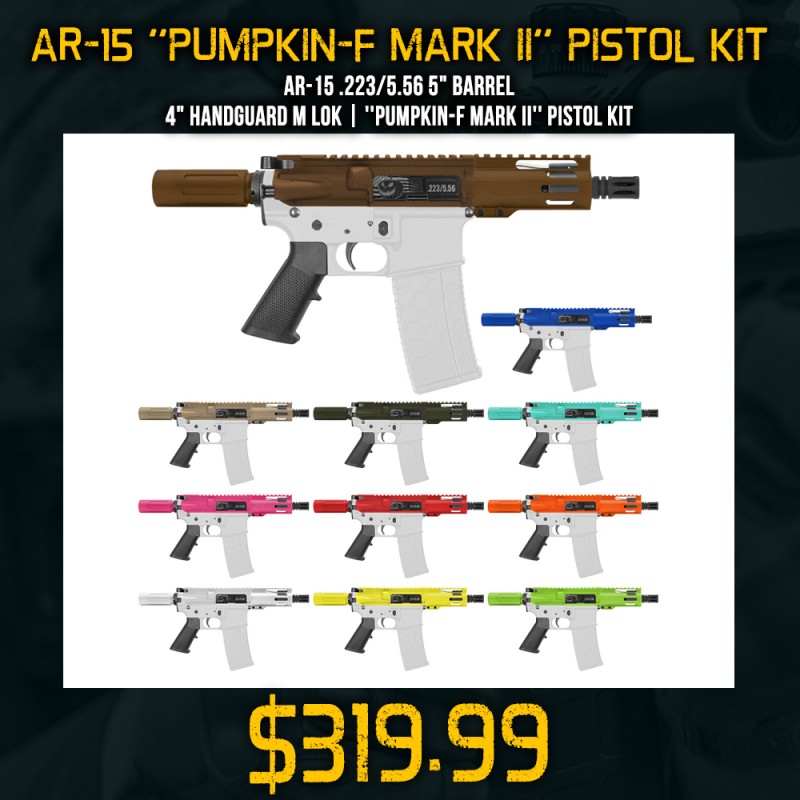 AR-15 .223/5.56 5" Barrel 4" Handguard M Lok| ''PUMPKIN-F MARK II'' Pistol Kit
