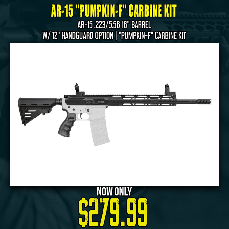 AR-15 .223/5.56 16" Barrel W/ 12" Handguard option | ''PUMPKIN-F'' Carbine Kit
