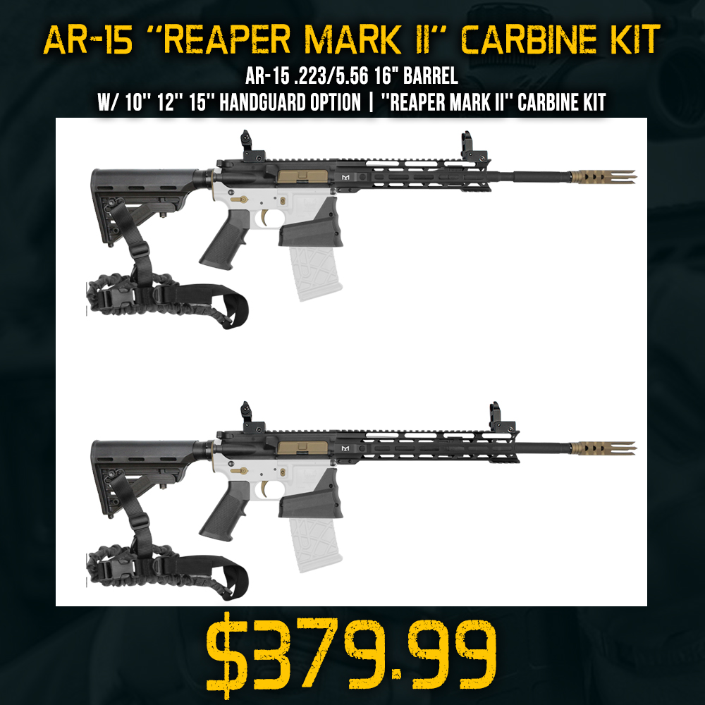 AR-15 .223/5.56 16" Barrel W/ 10'' 12'' 15'' Handguard Option | ''REAPER MARK II'' Carbine Kit