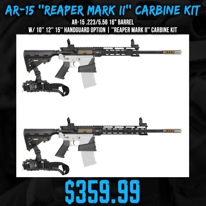 AR-15 .223/5.56 16" Barrel W/ 10'' 12'' 15'' Handguard Option | ''REAPER MARK II'' Carbine Kit