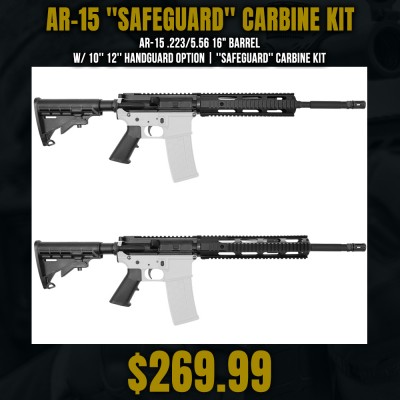 AR-15 .223/5.56 16" Barrel W/ 10'' 12'' Handguard Option | ''SAFEGUARD'' Carbine Kit