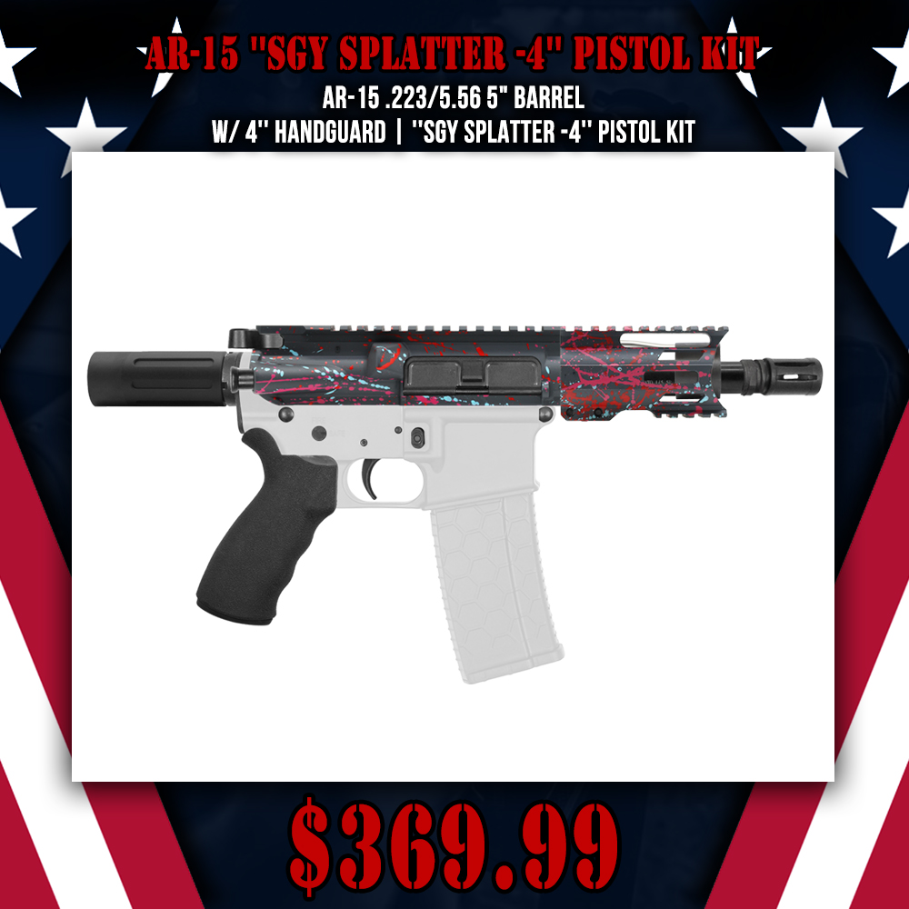 AR-15 .223/5.56 5" Barrel W/ 4'' Handguard | ''SGY SPLATTER -4'' Pistol Kit AR-15 .223/5.56 5" Barrel W/ 4'' Handguard | ''SGY SPLATTER -4'' Pistol Kit