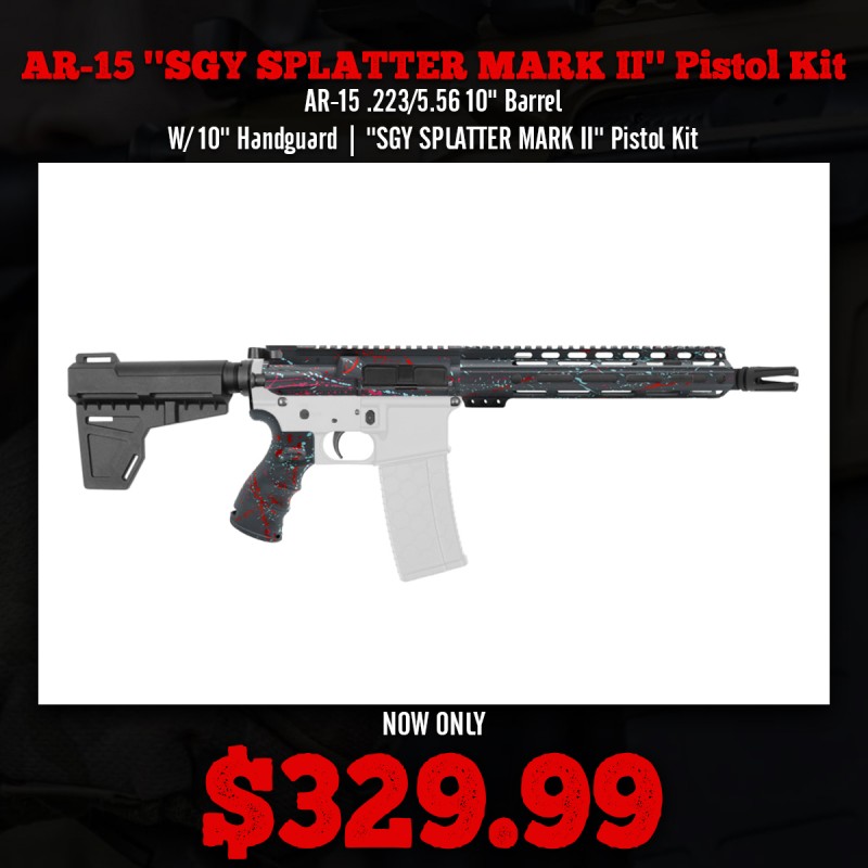 AR-15 .223/5.56 10" Barrel  W/ 10'' Handguard | ''SGY SPLATTER MARK II'' Pistol Kit