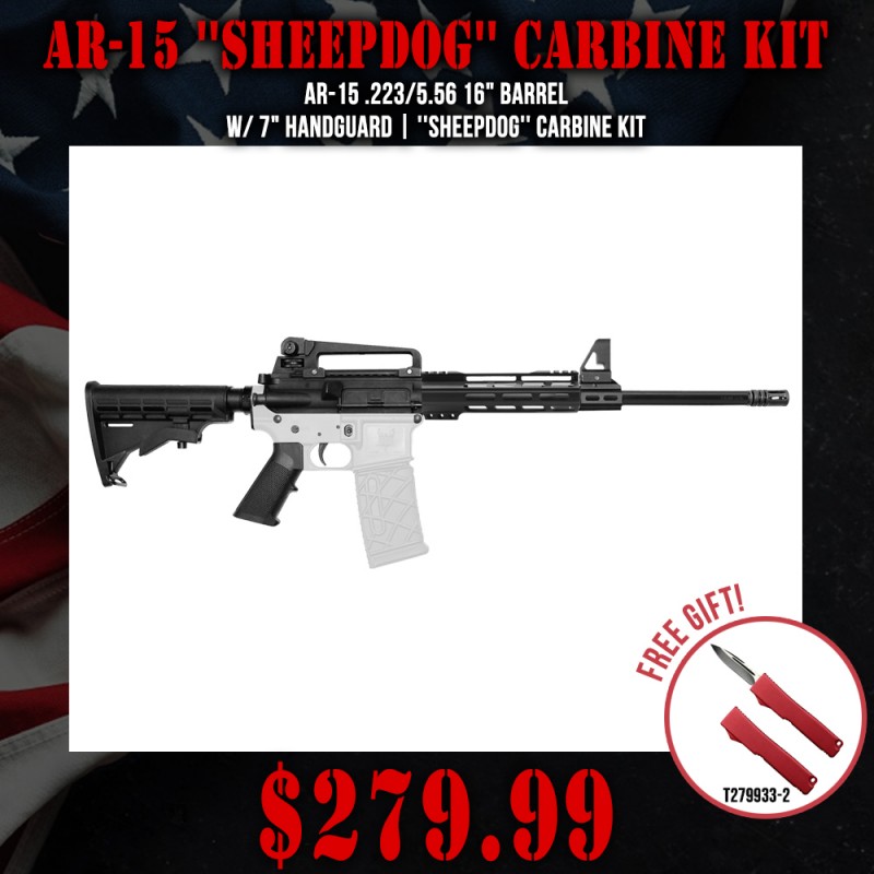 AR-15 .223/5.56 16" Barrel W/ 7" Handguard| ''SHEEPDOG'' Carbine Kit AR-15 .223/5.56 16" Barrel W/ 7" Handguard| ''SHEEPDOG'' Carbine Kit