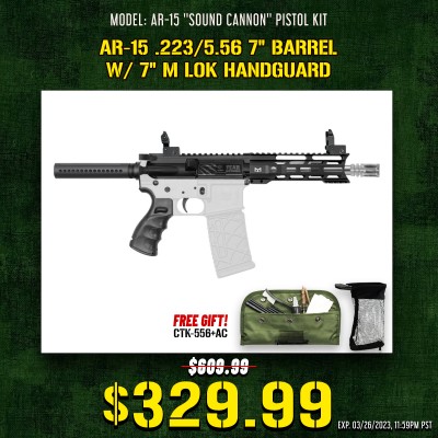 AR-15 .223/5.56 7" Barrel W/ 7" M Lok Handguard| " SOUND CANNON " Pistol Kit