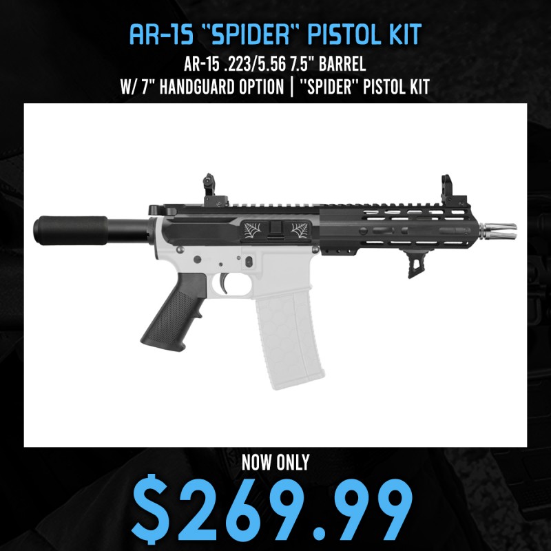 AR-15 .223/5.56 7.5" Barrel W/ 7" Handguard option | ''SPIDER'' Pistol Kit