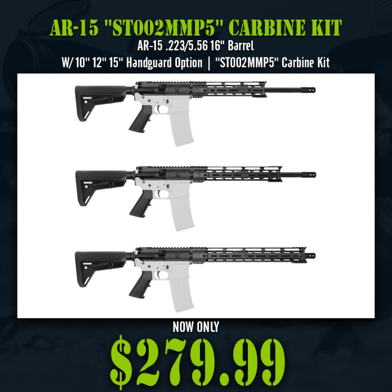 AR-15 .223/5.56 16" Barrel W/ 10'' 12'' 15'' Handguard Option | ''ST002MMP5'' Carbine Kit