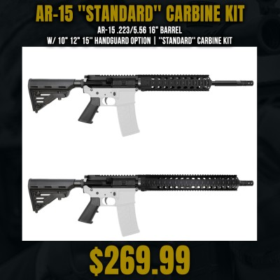 AR-15 .223/5.56 16" Barrel  W/ 10" 12" 15'' Handguard Option | ''STANDARD'' Carbine Kit
