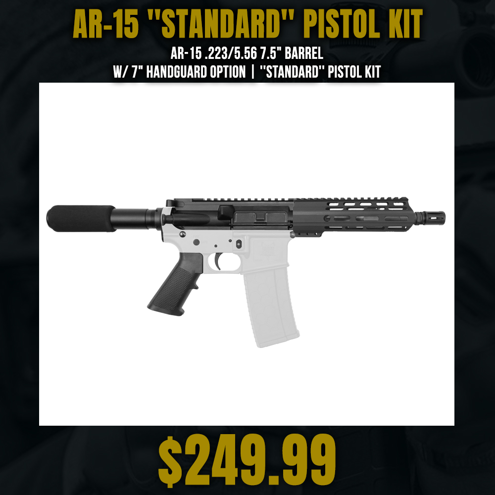 AR-15 .223/5.56 7.5" Barrel W/ 7" Handguard option | ''STANDARD'' Pistol Kit
