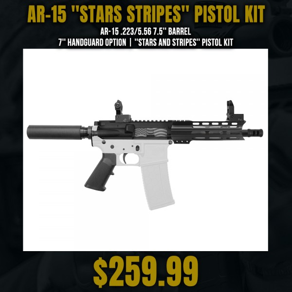 AR-15 .223/5.56 7.5'' Barrel 7'' Handguard Option | ''STARS AND STRIPES'' Pistol Kit