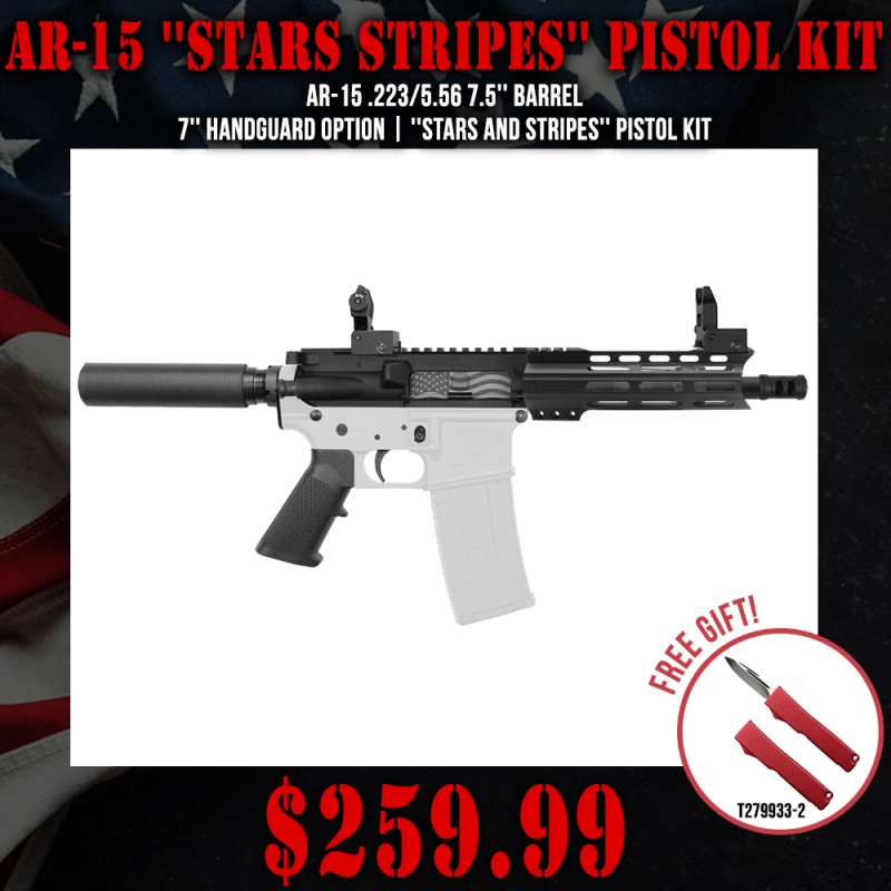 AR-15 .223/5.56 7.5'' Barrel 7'' Handguard Option | ''STARS AND STRIPES'' Pistol Kit AR-15 .223/5.56 7.5'' Barrel 7'' Handguard Option | ''STARS AND STRIPES'' Pistol Kit