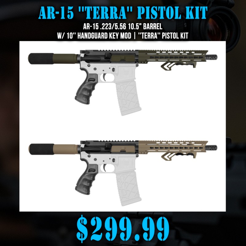 AR-15 .223/5.56 10.5" Barrel W/ 10'' Handguard Key mod| ''TERRA'' Pistol Kit AR-15 .223/5.56 10.5" Barrel W/ 10'' Handguard Key mod| ''TERRA'' Pistol Kit