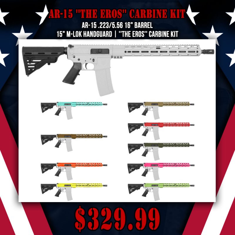 AR-15 .223/5.56 16" Barrel 15" M-LOK Handguard | ''THE EROS'' Carbine Kit AR-15 .223/5.56 16" Barrel 15" M-LOK Handguard | ''THE EROS'' Carbine Kit