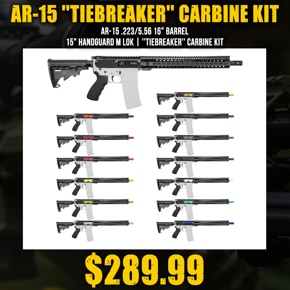 AR-15 .223/5.56 16" Barrel 15" Handguard M Lok| ''TIEBREAKER'' Carbine Kit AR-15 .223/5.56 16" Barrel 15" Handguard M Lok| ''TIEBREAKER'' Carbine Kit