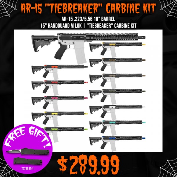 AR-15 .223/5.56 16" Barrel 15" Handguard M Lok| ''TIEBREAKER'' Carbine Kit AR-15 .223/5.56 16" Barrel 15" Handguard M Lok| ''TIEBREAKER'' Carbine Kit