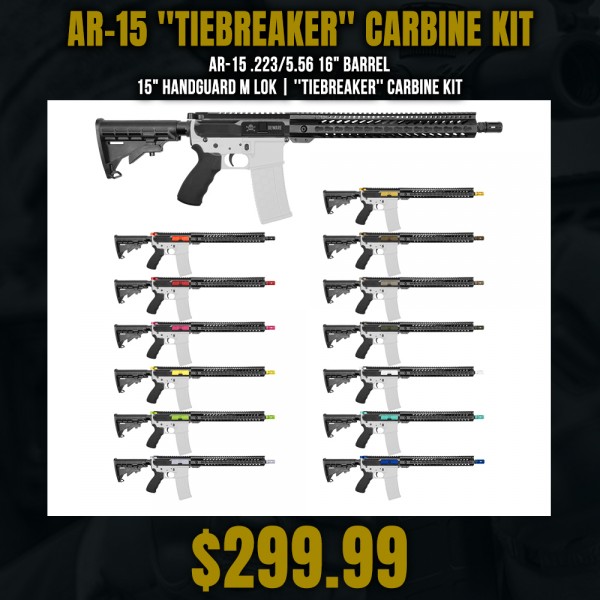 AR-15 .223/5.56 16" Barrel 15" Handguard M Lok| ''TIEBREAKER'' Carbine Kit